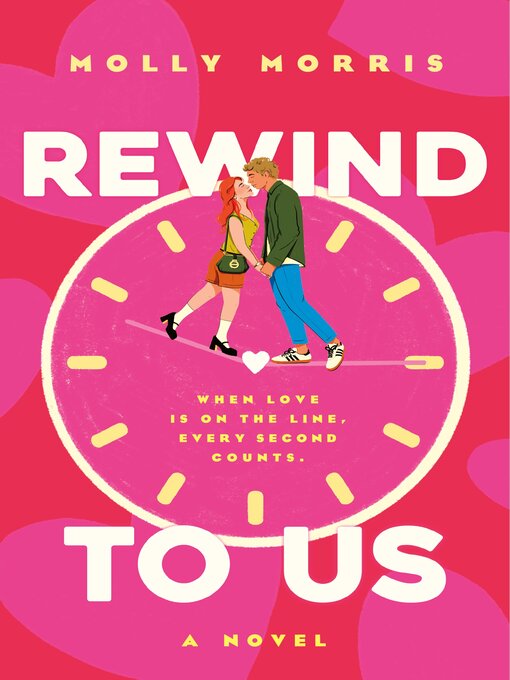 Title details for Rewind to Us by Molly Morris - Available